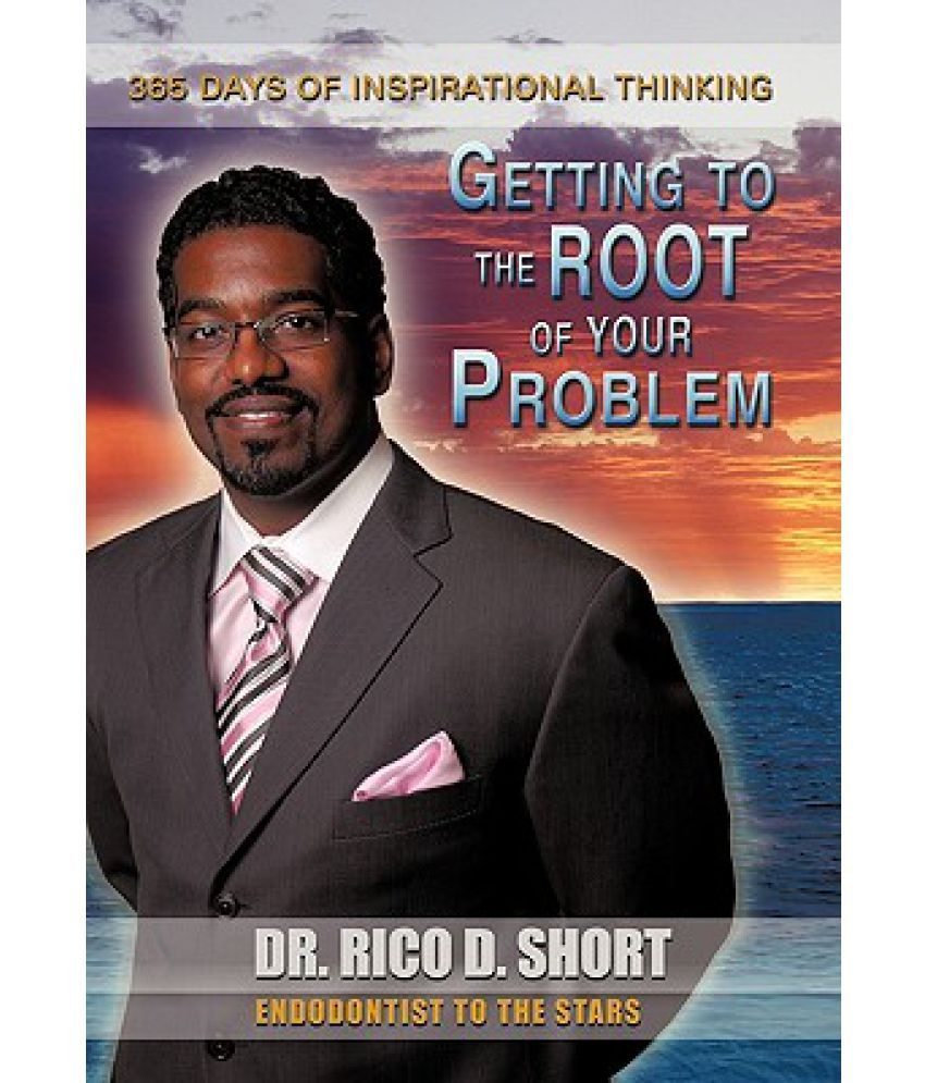 getting-to-the-root-of-your-problem-365-days-of-inspirational-thinking