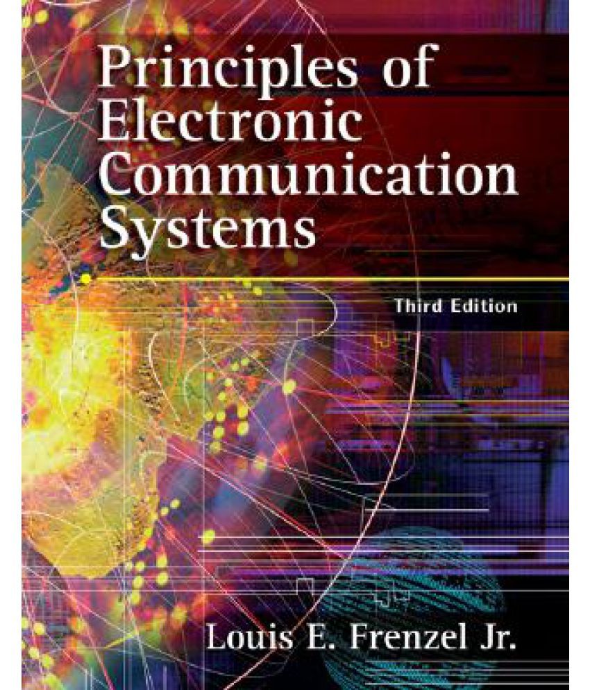Principles of Electronic Communication Systems Buy Principles of