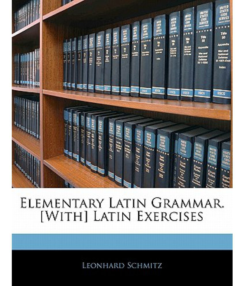 elementary-latin-grammar-with-latin-exercises-buy-elementary-latin