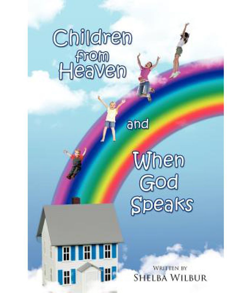 Children from Heaven and When God Speaks Buy Children