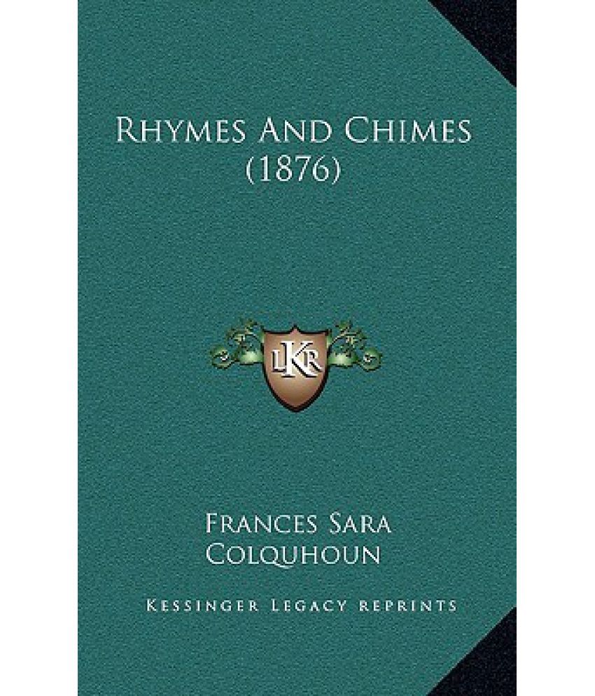 Rhymes and Chimes (1876) Buy Rhymes and Chimes (1876) Online at Low