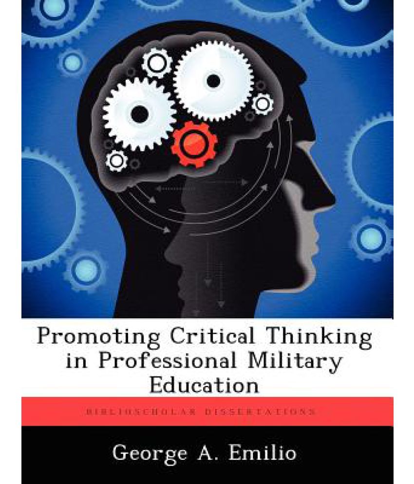 Promoting Critical Thinking in Professional Military Education Buy