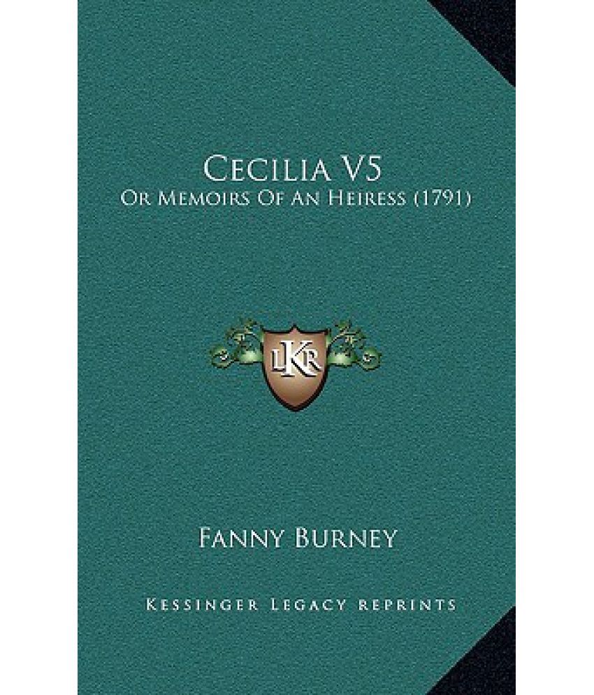 Cecilia Memoirs of an Heiress [Classics Of World Literature] ... by Frances Burney