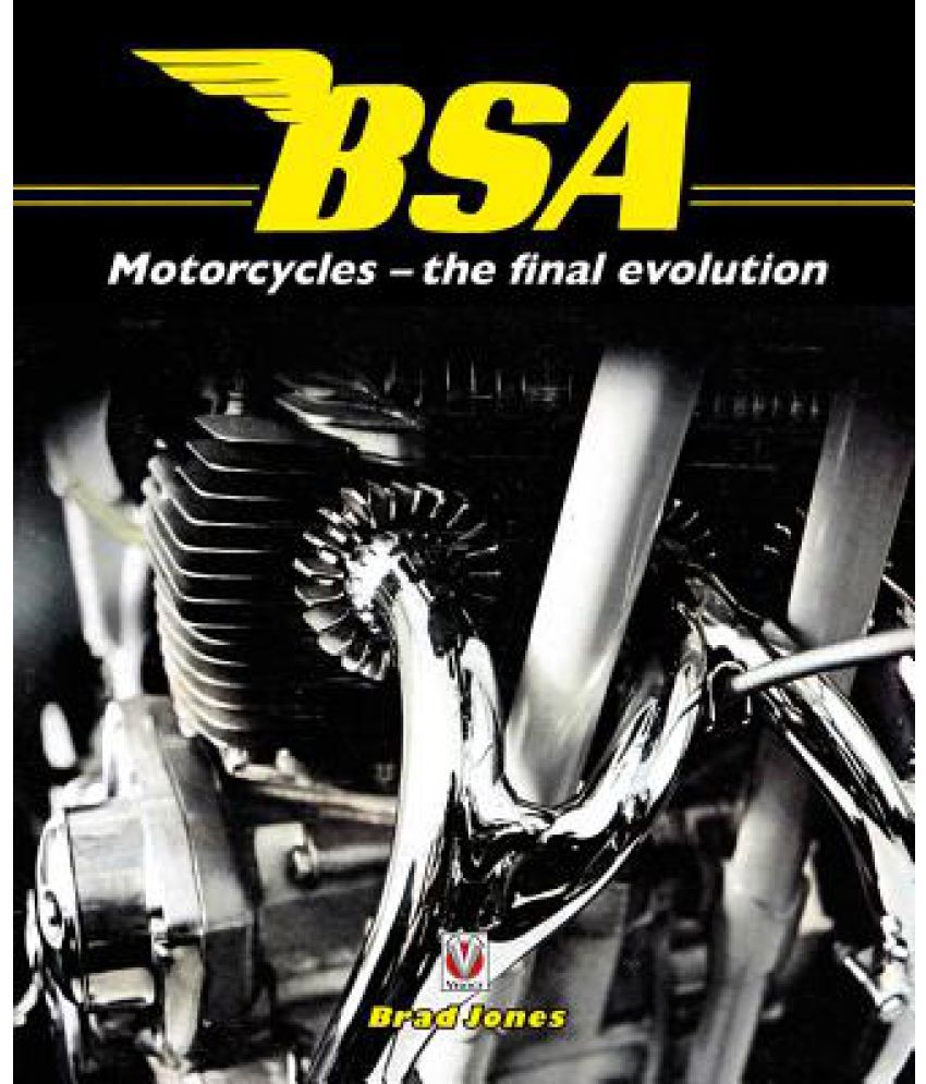 BSA Motorcycles The Final Evolution Buy BSA Motorcycles The Final Evolution Online At Low