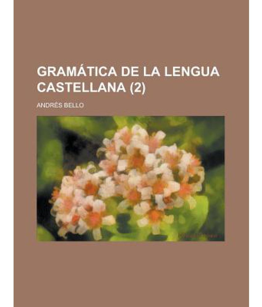 Gramatica De La Lengua Castellana 2 Buy Gramatica De La Lengua