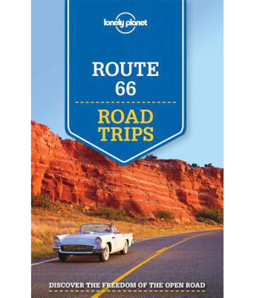 Lonely Planet Route 66 Road Trips - 