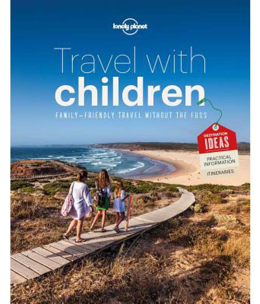 Travel with Children The Essential Guide for Travelling Families Buy