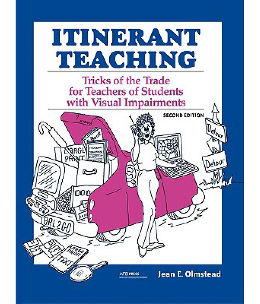 Itinerant Teaching Tricks of the Trade for Teachers of Students with