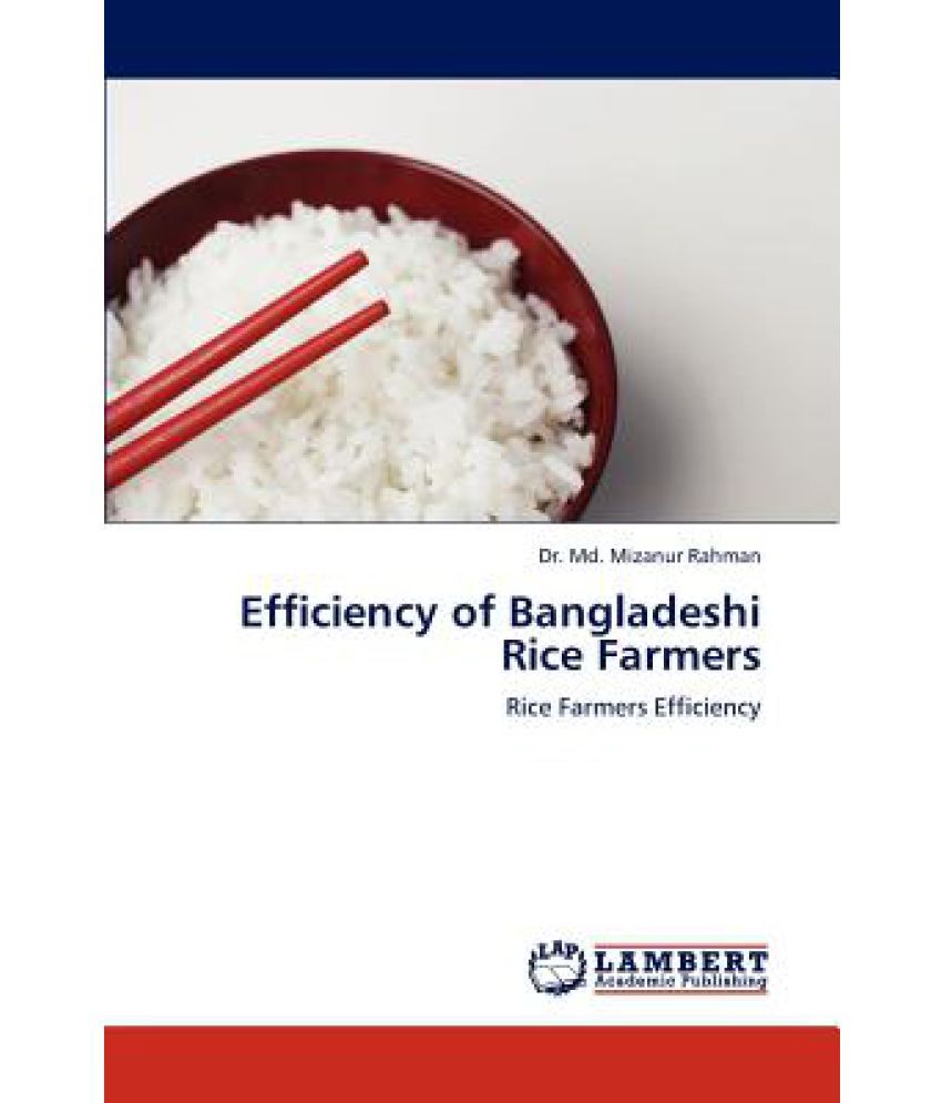 Efficiency of Bangladeshi Rice Farmers Buy Efficiency of Bangladeshi