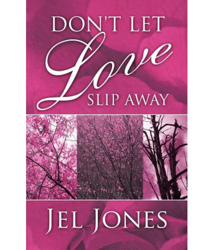 Don't Let Love Slip Away Buy Don't Let Love Slip Away Online at Low