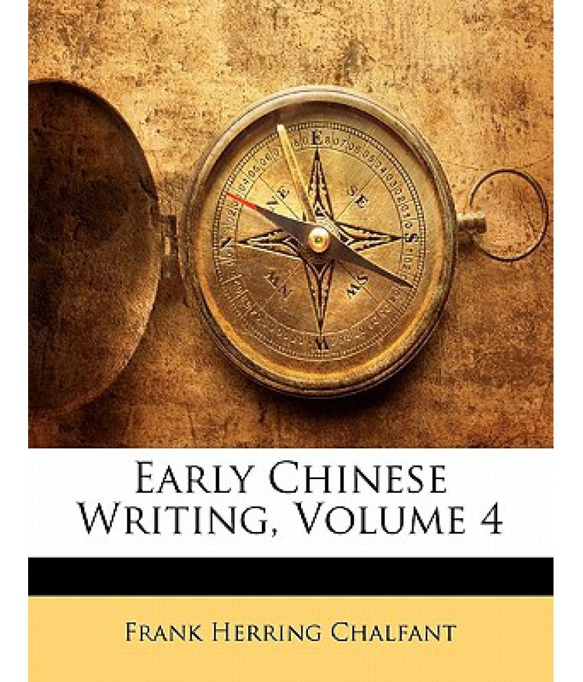 early-chinese-writing-volume-4-buy-early-chinese-writing-volume-4