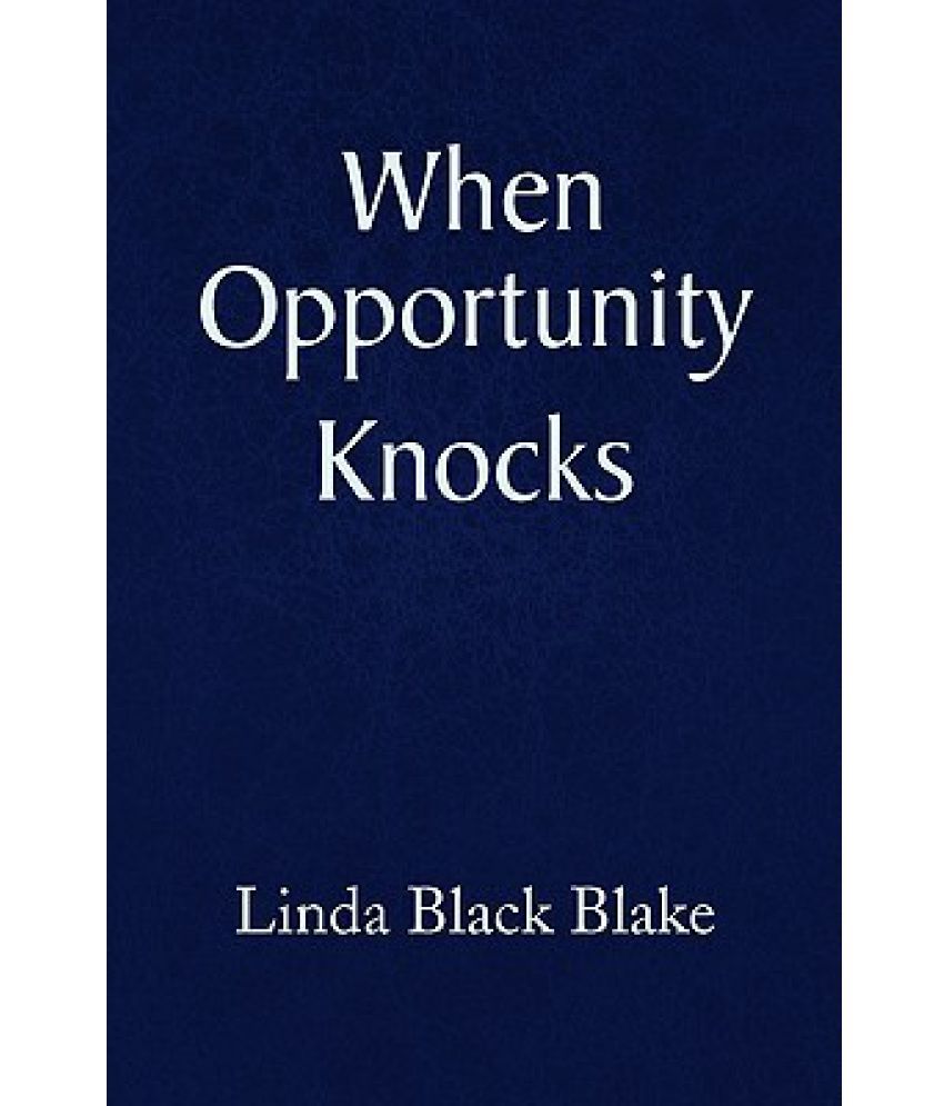 when-opportunity-knocks-buy-when-opportunity-knocks-online-at-low