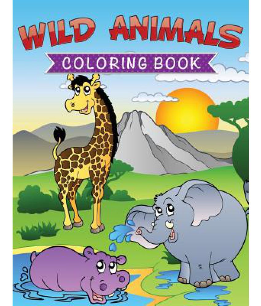 Wild Animals Coloring Book: Buy Wild Animals Coloring Book Online at