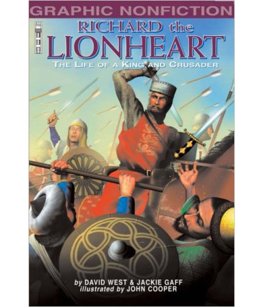     			Richard the Lionheart: The Life of a King and Crusader (Graphic Non-fiction)