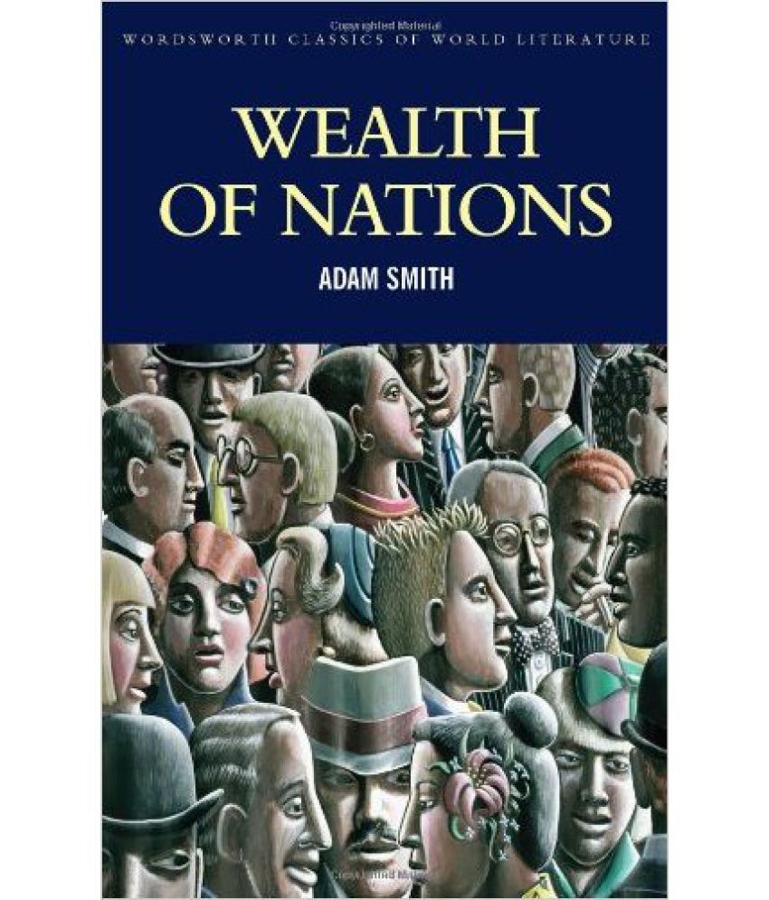     			Wealth of Nations (Wordsworth Classics of World Literature)