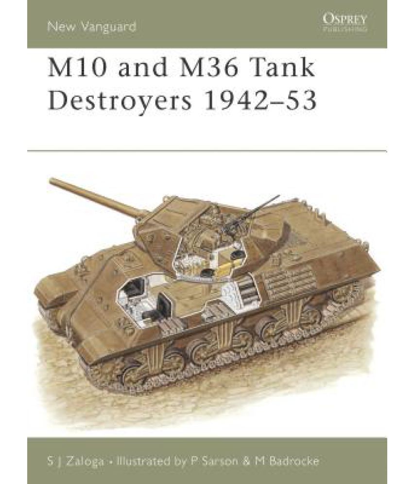 M10 and M36 Tank Destroyers 1942 53: Buy M10 and M36 Tank Destroyers ...