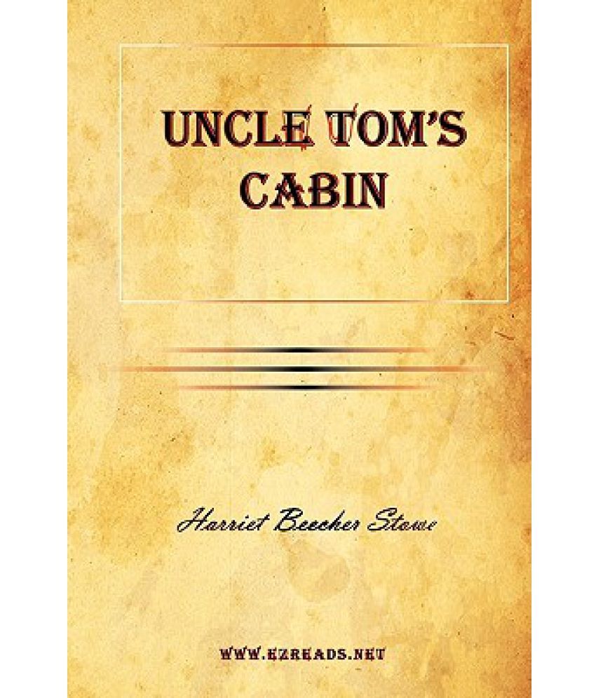 Uncle Tom S Cabin Buy Uncle Tom S Cabin Online At Low Price In