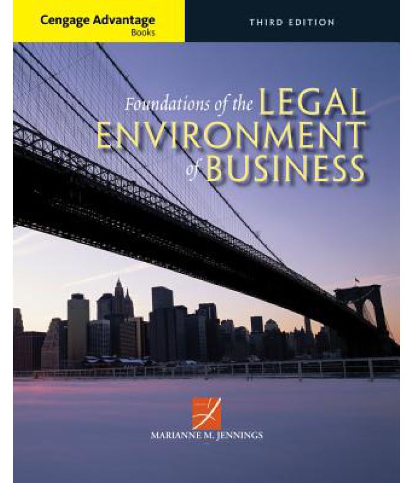 Cengage Advantage Books: Foundations of the Legal Environment of ...