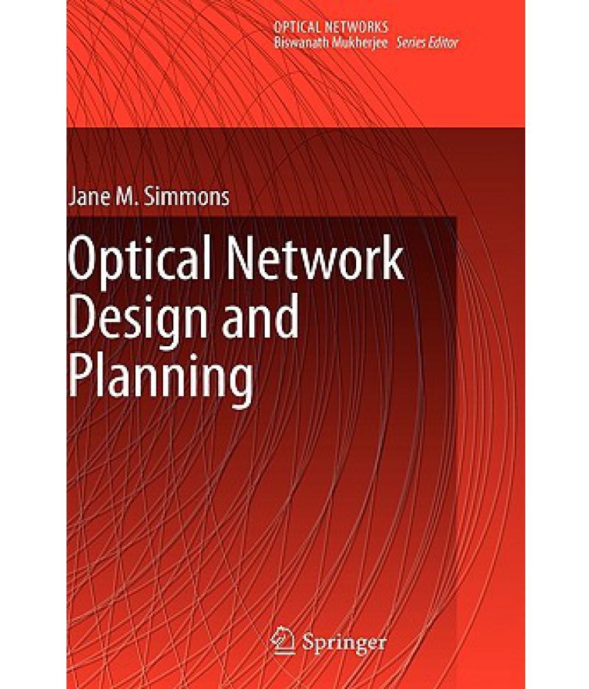 Optical Network Design and Planning Buy Optical Network Design and