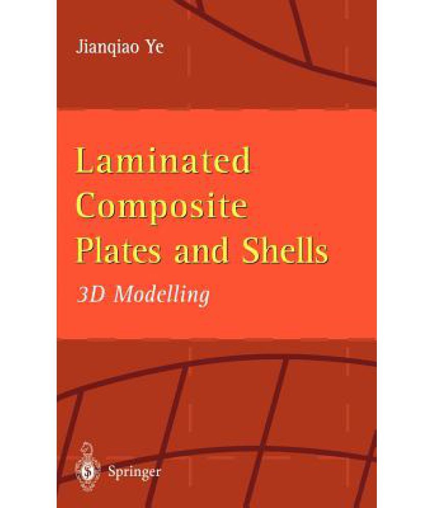 Laminated Composite Plates and Shells Buy Laminated Composite Plates