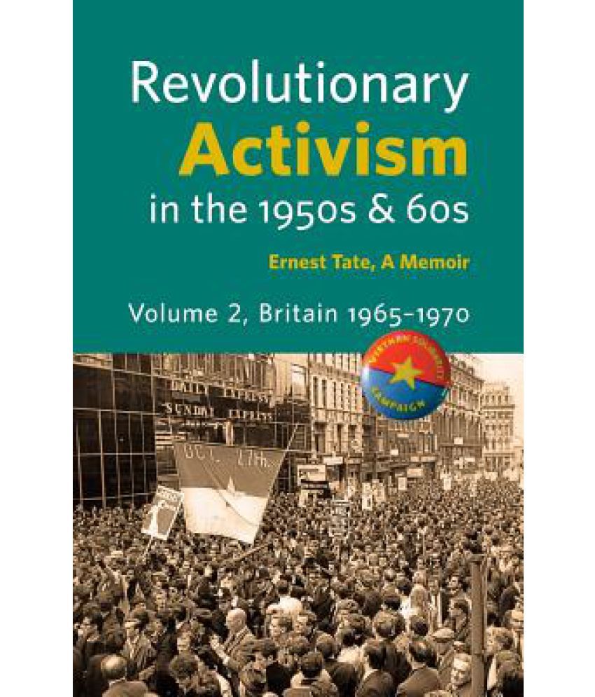 revolutionary-activism-in-the-1950s-60s-volume-2-britain-1965