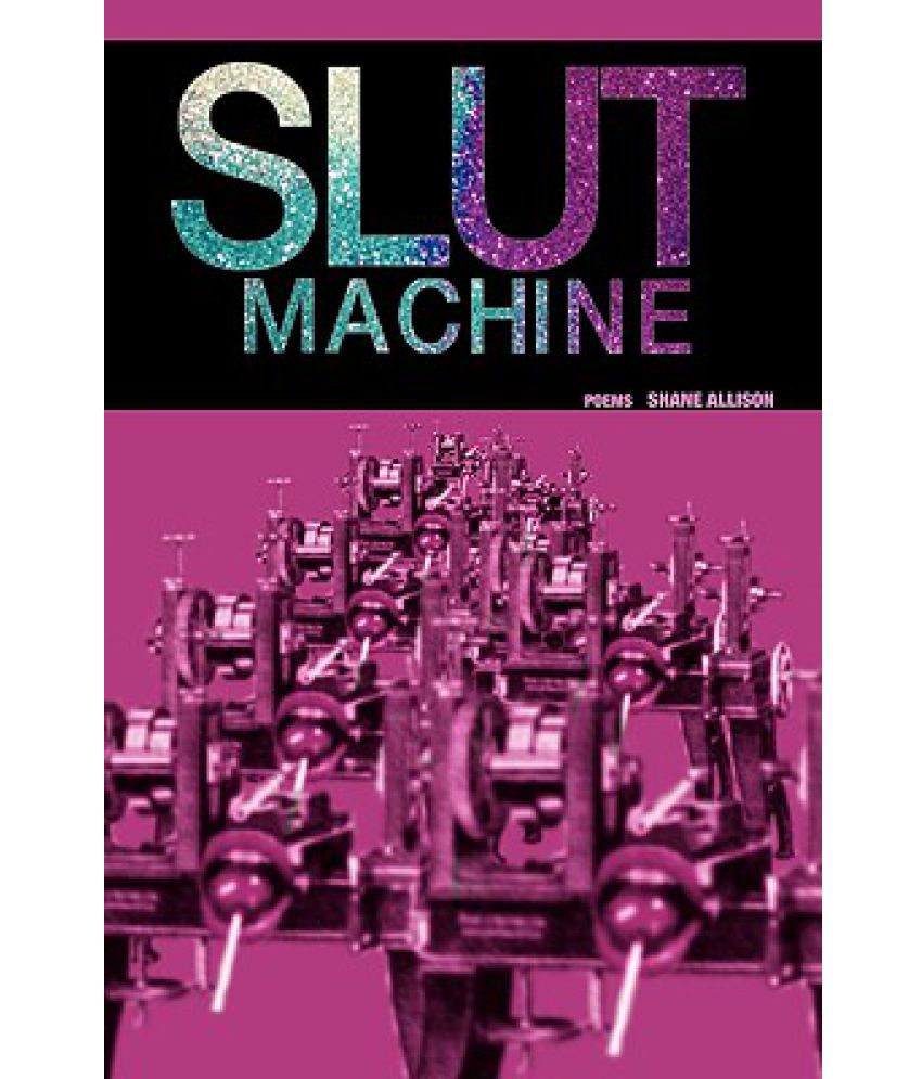 Slut Machine Buy Slut Machine Online At Low Price In India On Snapdeal 