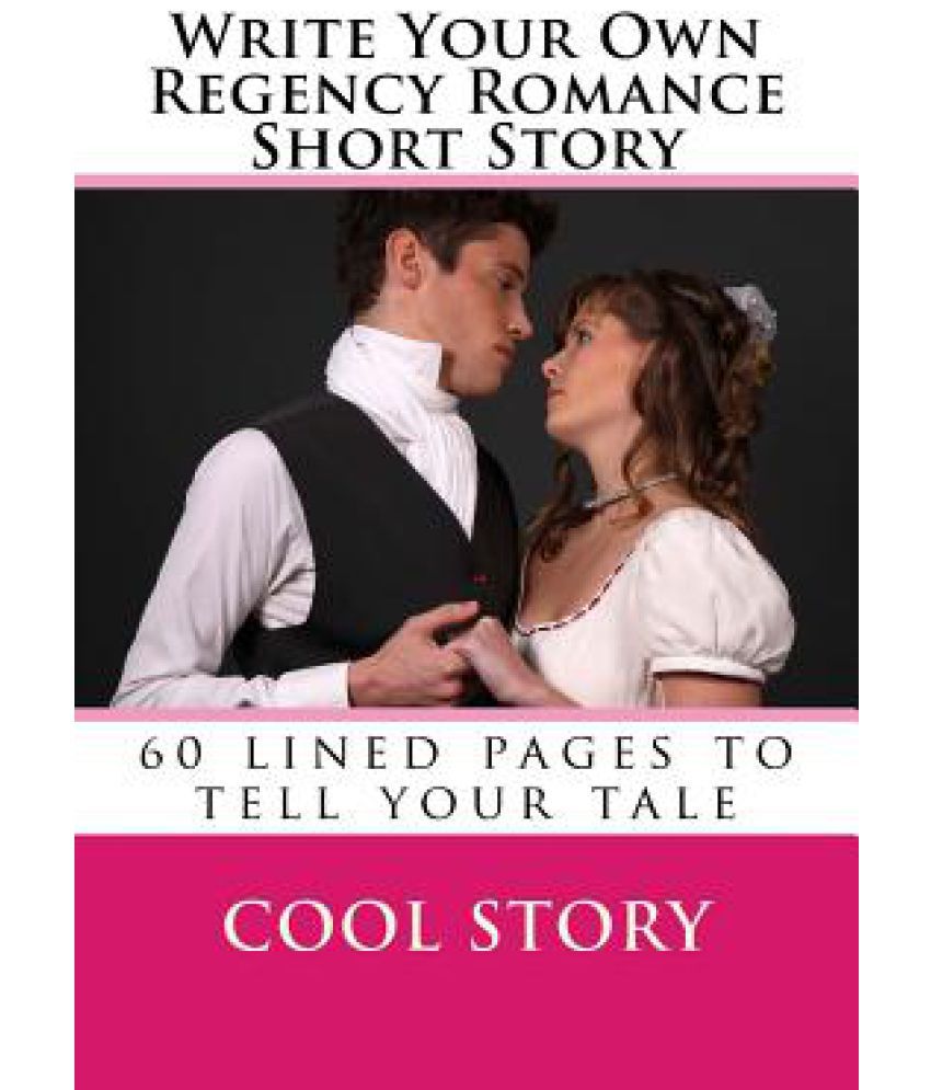 Write Your Own Regency Romance Short Story