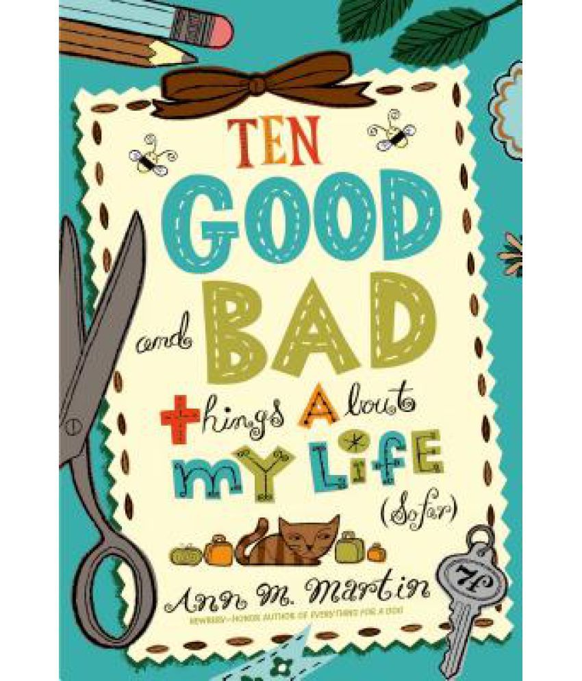 Ten Good and Bad Things about My Life (So Far) Buy Ten Good and Bad