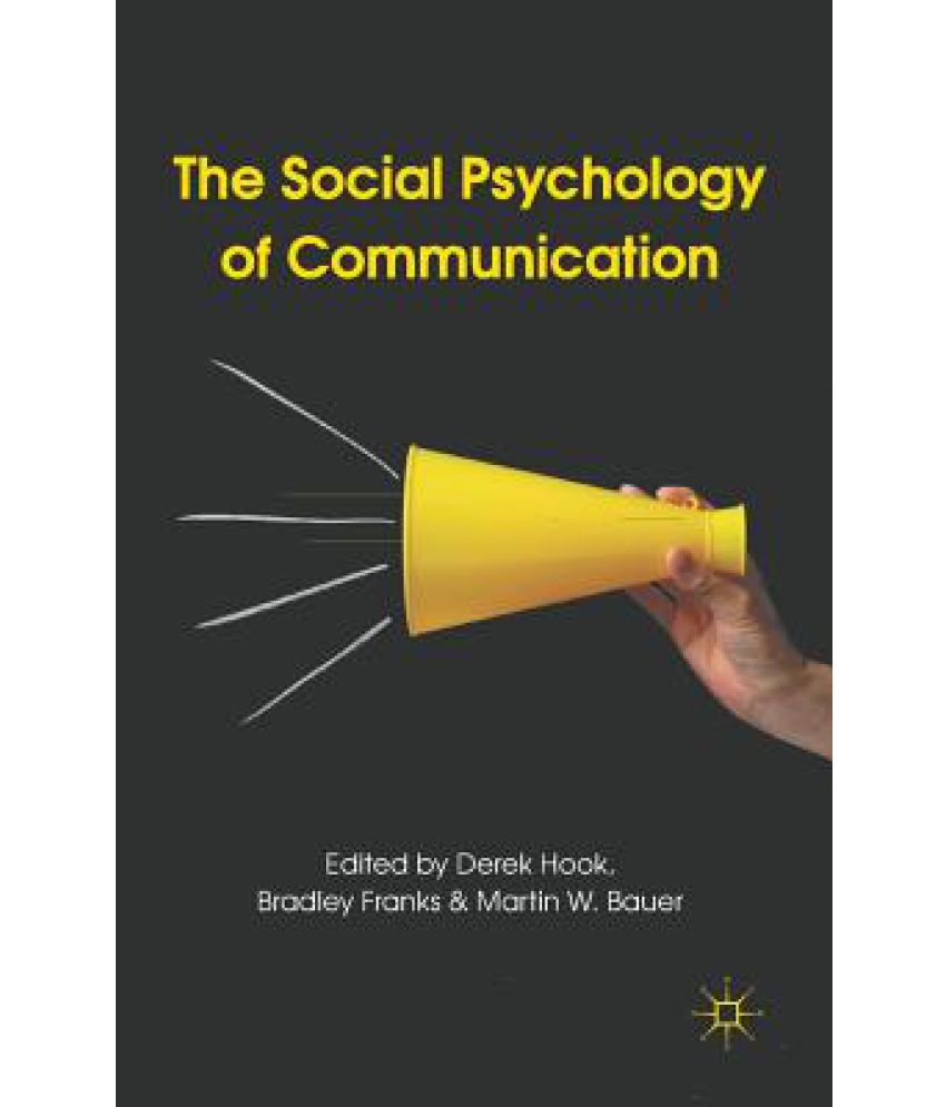 What is communication Psychology of communication 94 What is communication Psychology of communication 68