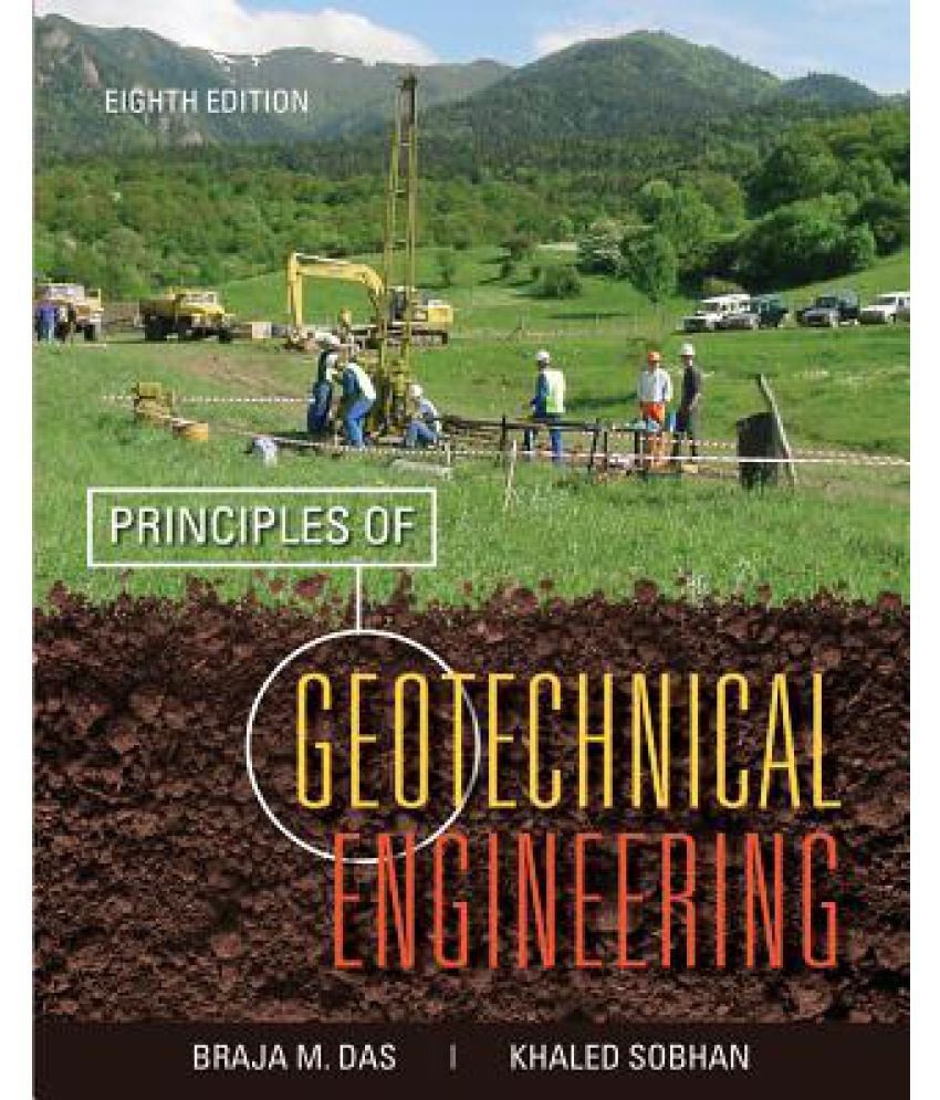 Principles Of Geotechnical Engineering: Buy Principles Of Geotechnical ...