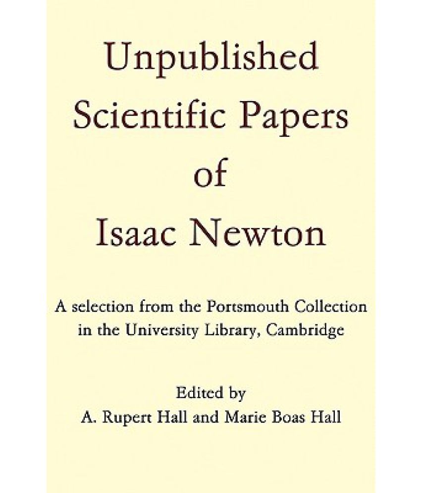 Unpublished Scientific Papers Of Isaac Newton Buy Unpublished 0544