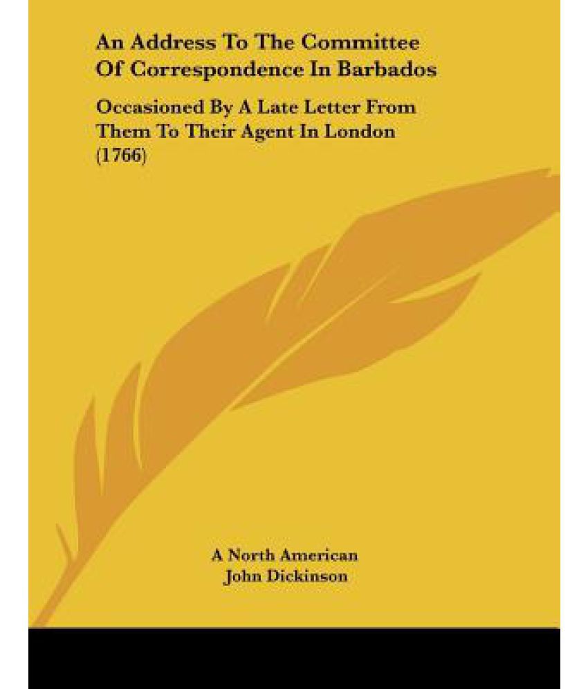 An Address to the Committee of Correspondence in Barbados: Buy An ...