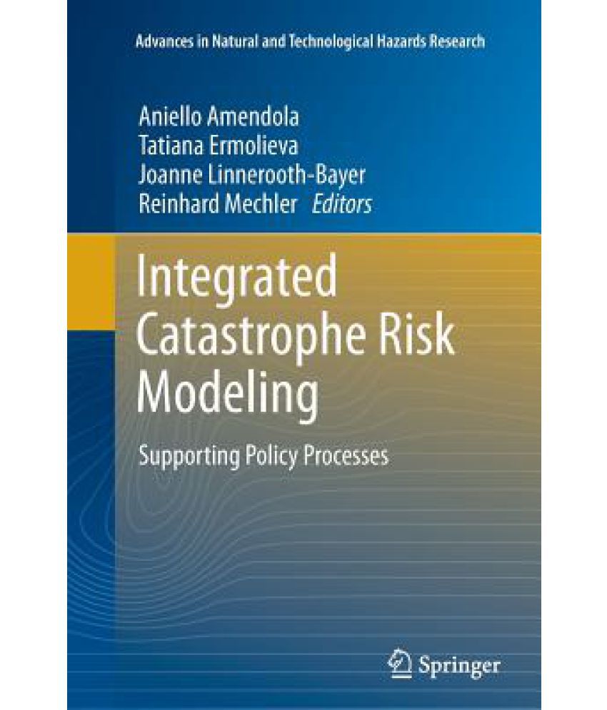 Integrated Catastrophe Risk Modeling Buy Integrated Catastrophe Risk