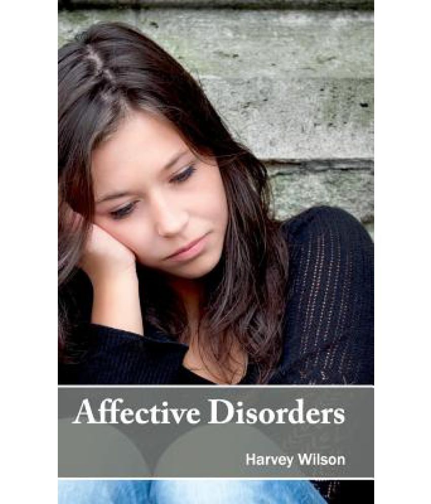 Affective Disorders Buy Affective Disorders Online At Low Price In
