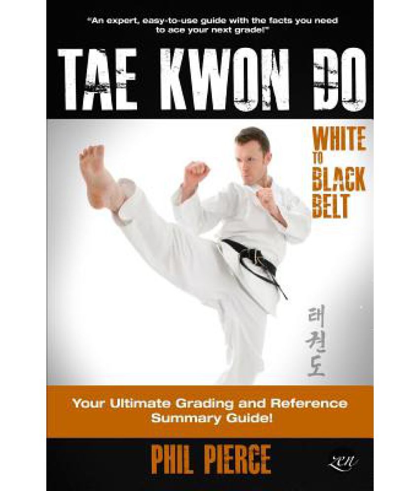 Taekwondo White to Black Belt Buy Taekwondo White to Black Belt