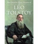 The Greatest Short Stories of Leo Tolstoy