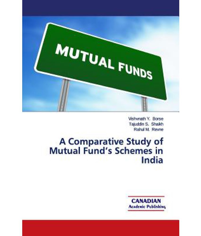 a-comparative-study-of-mutual-fund-s-schemes-in-india-buy-a