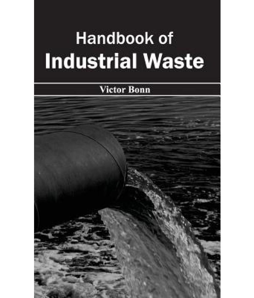 Handbook of Industrial Waste Buy Handbook of Industrial Waste Online