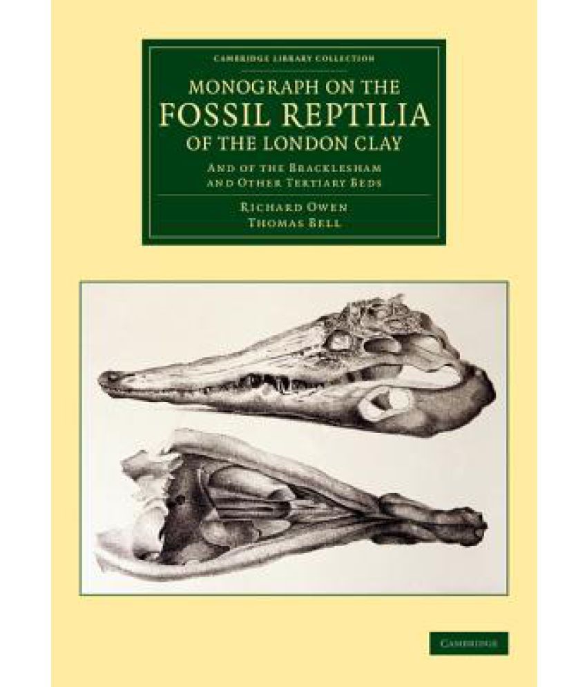 Monograph On The Fossil Reptilia Of The London Clay: Buy Monograph On ...