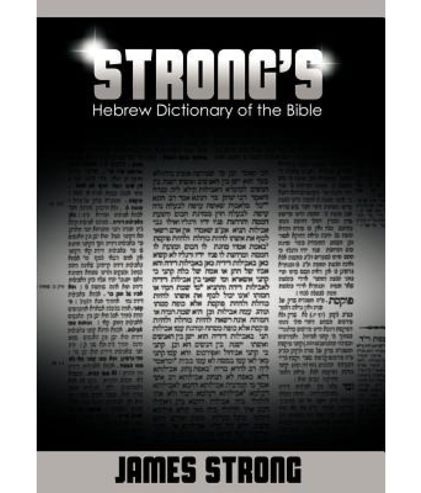 strong-s-hebrew-dictionary-of-the-bible-strong-s-dictionary-buy