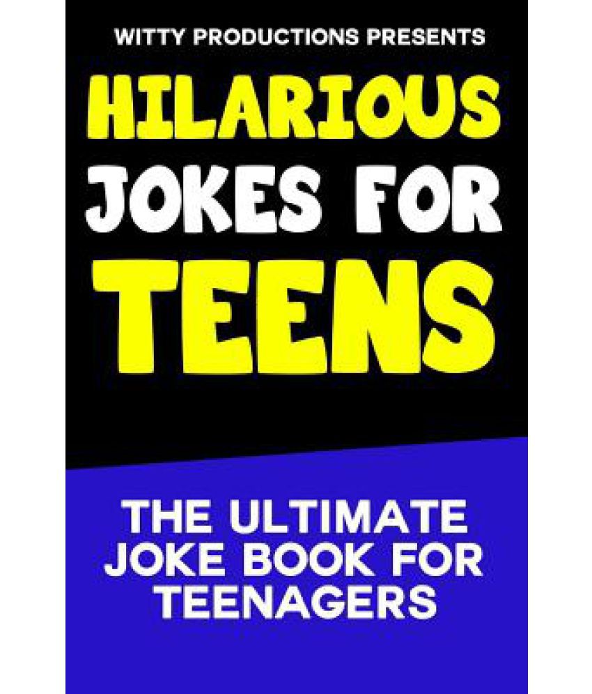 Hilarious Jokes for Teens: Buy Hilarious Jokes for Teens Online at Low  Price in India on Snapdeal
