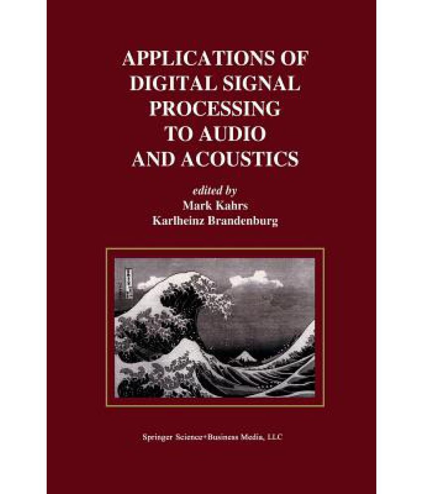 Applications of Digital Signal Processing to Audio and Acoustics Buy