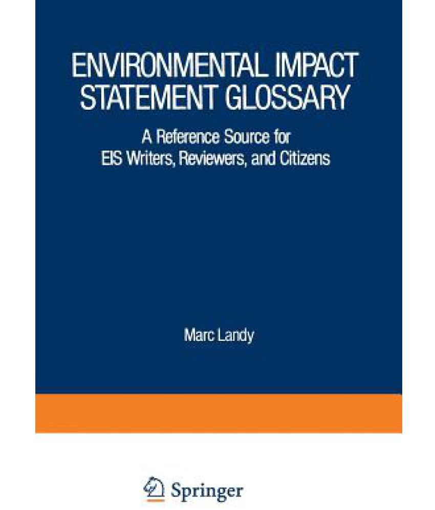 Environmental Impact Statement Glossary A Reference Source for Eis