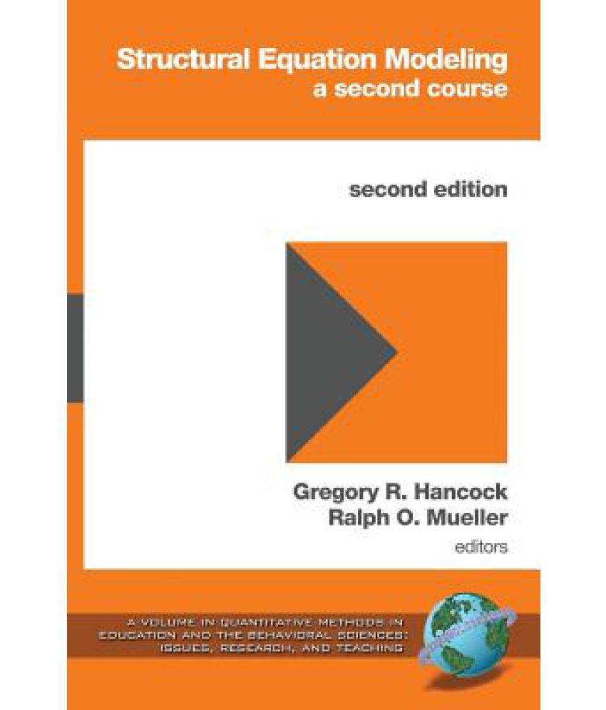 Structural Equation Modeling A Second Course (2nd Edition) Buy