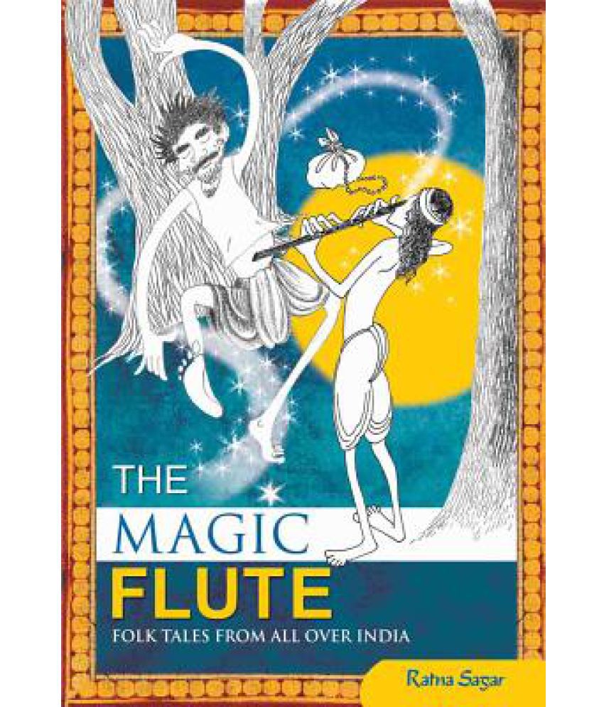     			The Magic Flute: Folk Tales from All Over India