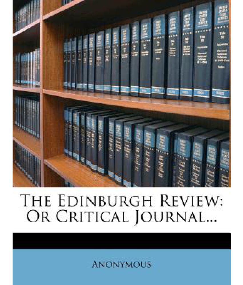 The Edinburgh Review Or Critical Journal... Buy The Edinburgh Review
