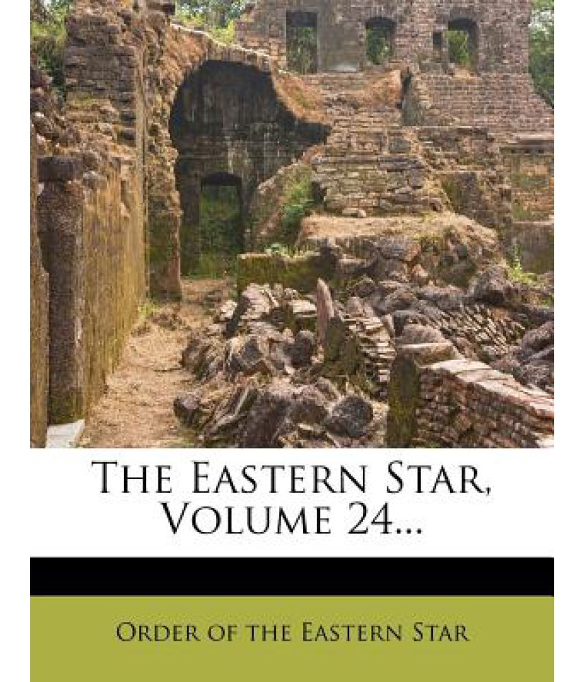 The Eastern Star, Volume 24...: Buy The Eastern Star, Volume 24