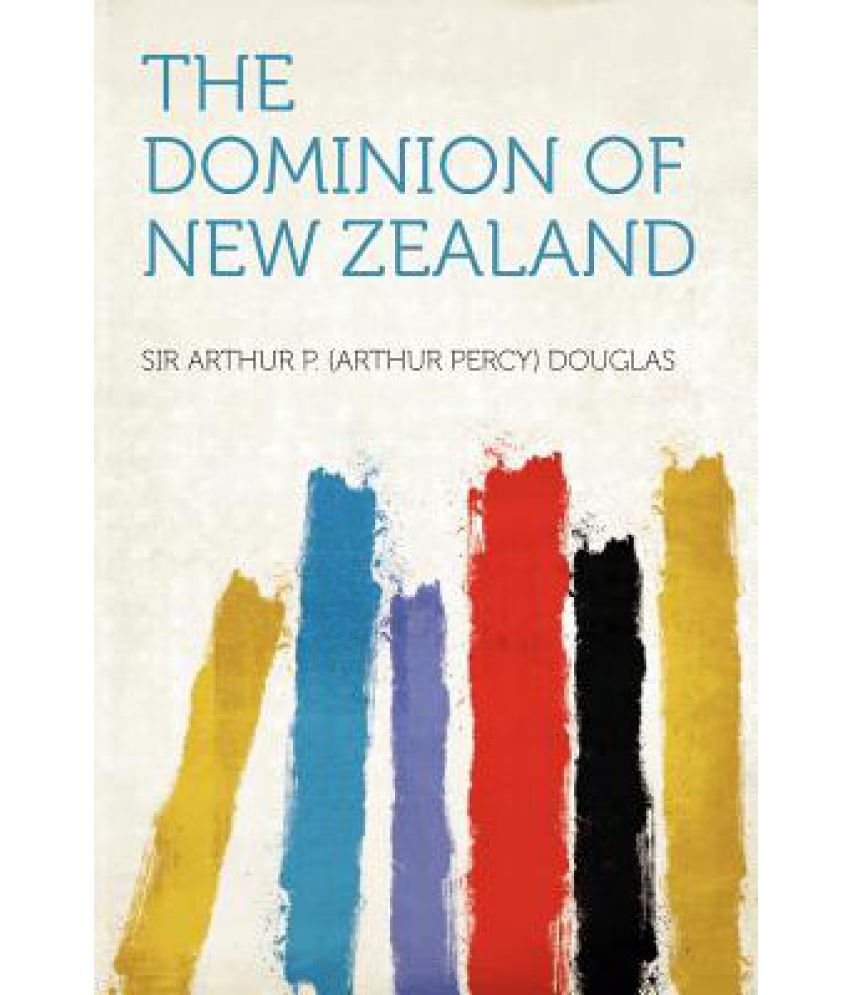 The Dominion of New Zealand Buy The Dominion of New Zealand Online at