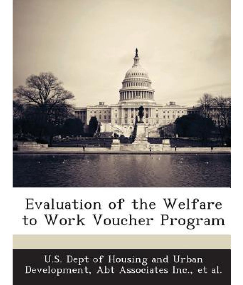 Evaluation of the Welfare to Work Voucher Program Buy Evaluation of