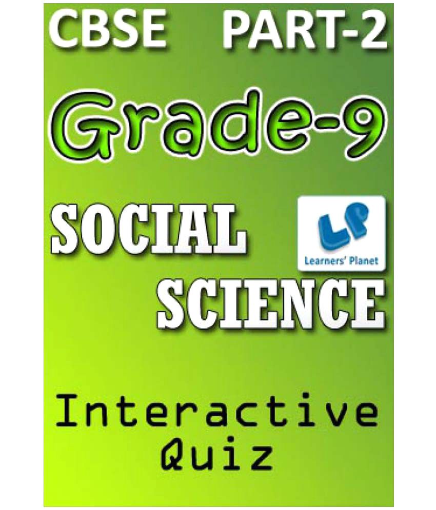 Grade 9 CBSE Social Science Part 2 Interactive Quiz Downloadable